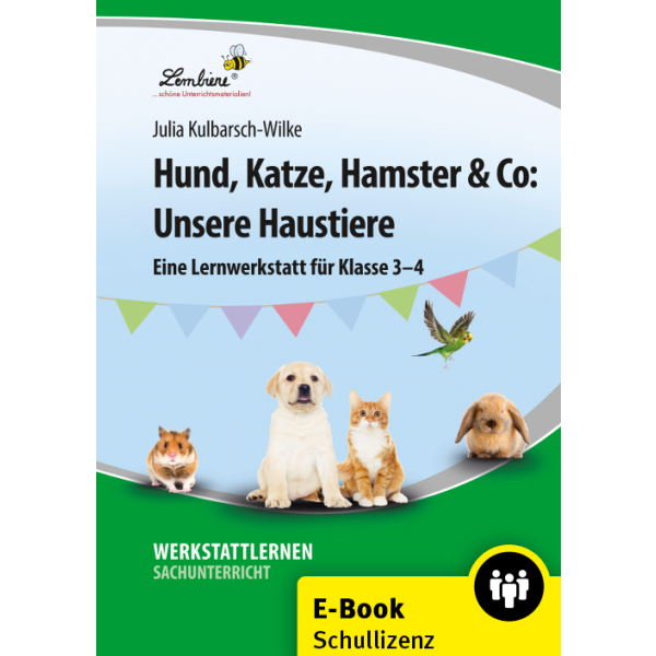 Hund, Katze, Hamster & Co: Unsere Haustiere  (Schullizenz)