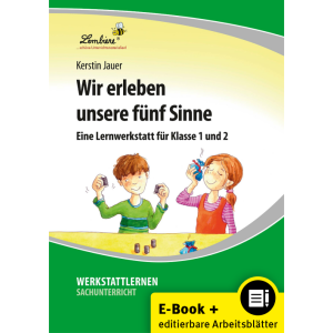 Wir erleben unsere fünf Sinne (1. und 2. Klasse)