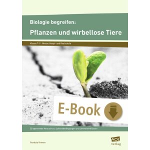 Pflanzen und wirbellose Tiere - Biologie begreifen