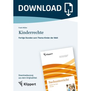 Kinderrechte - Fertige Unterrichtsstunden zum Thema...