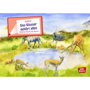 Das Wasser gehört allen. Ein Märchen aus Afrika...