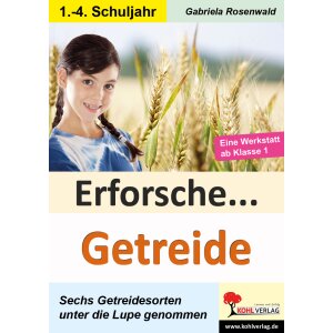 Erforsche ... Getreide