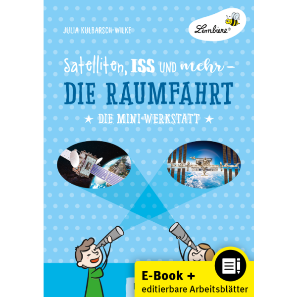 Satelliten, ISS und mehr - Die Raumfahrt, 3./4. Klasse (WORD/PDF)