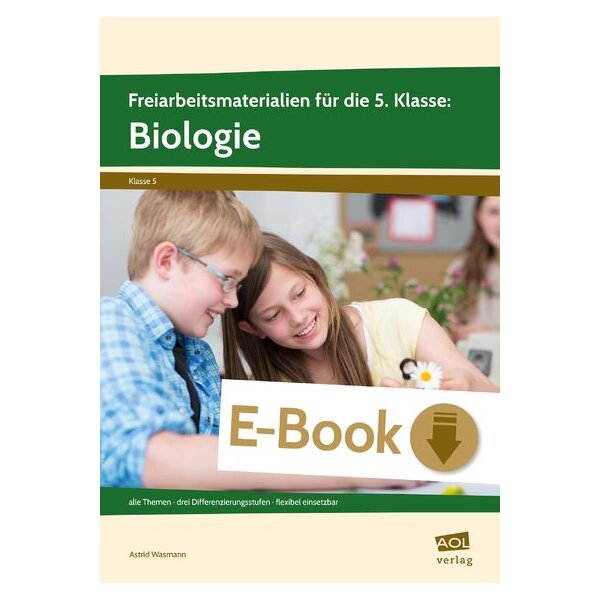 Biologie - Freiarbeitsmaterialien für die 5. Klasse
