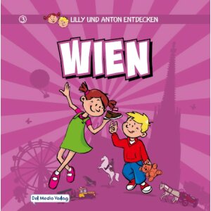 Lilly und Anton entdecken Wien