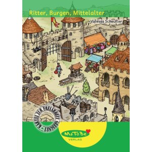 Lernwerkstatt: Ritter, Burgen, Mittelalter