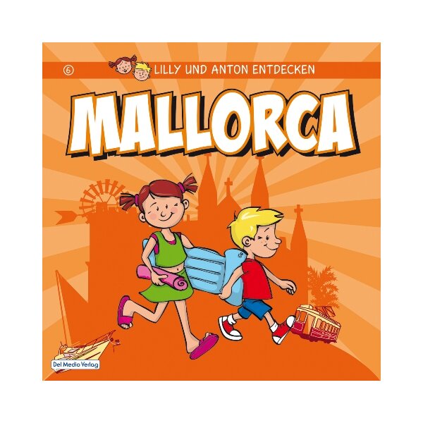 Lilly und Anton entdecken Mallorca