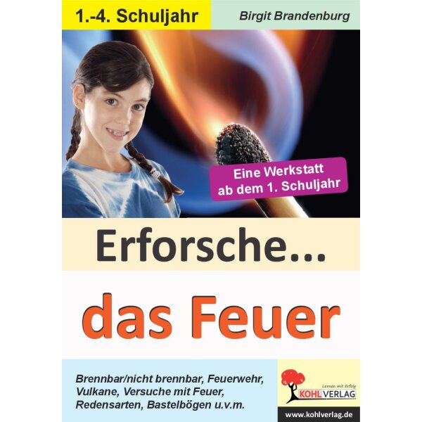 Erforsche... Das Feuer