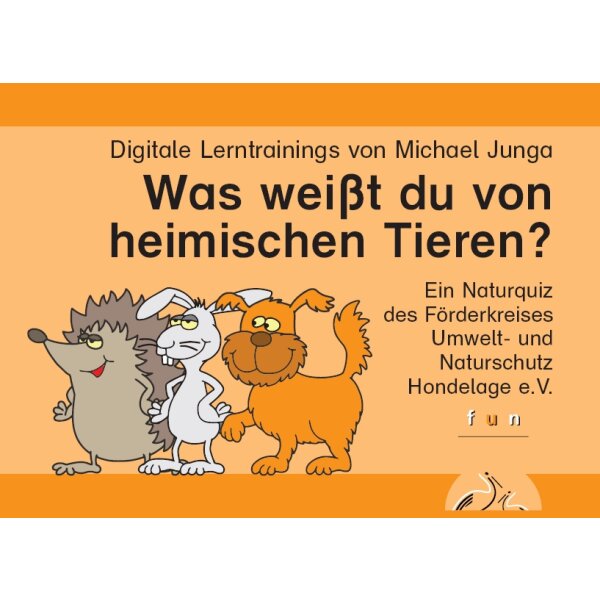 Was weißt du von heimischen Tieren?
