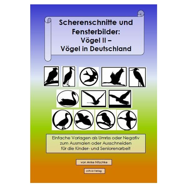 Scherenschnitte und Fensterbilder: Vögel in Deutschland