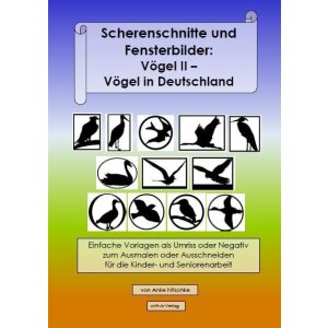 Scherenschnitte und Fensterbilder: Vögel in Deutschland