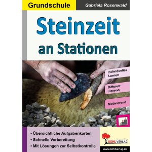 Steinzeit an Stationen (Grundschule)