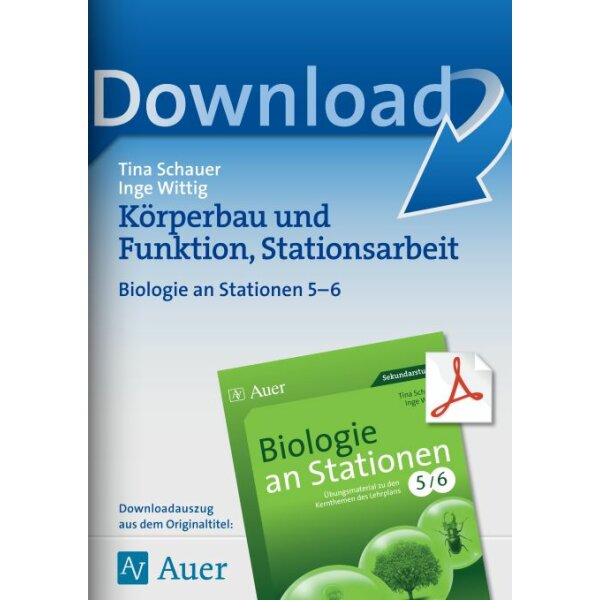 Körperbau und Funktion, Stationsarbeit - Biologie an Stationen Kl. 5/6