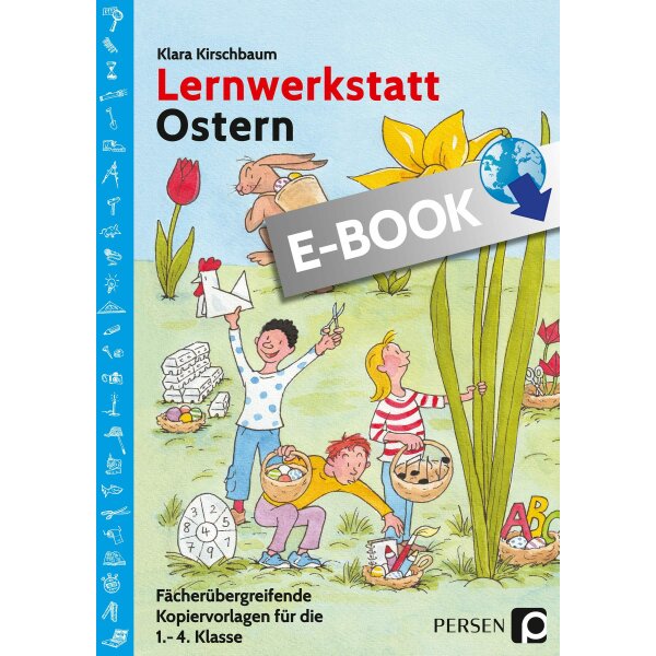 Ostern Lernwerkstatt - Fächerübergreifende Kopiervorlagen Kl.1-4