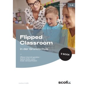 Flipped Classroom in der Grundschule