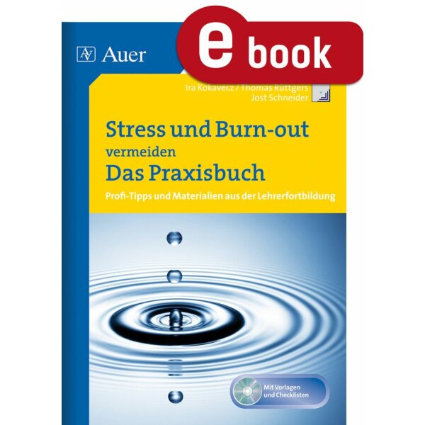 Stress und Burn-out vermeiden - Das Praxishandbuch