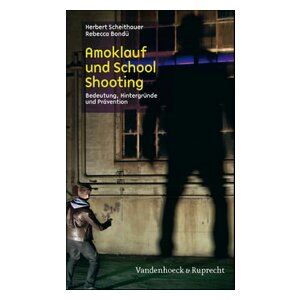 Amoklauf und School Shooting