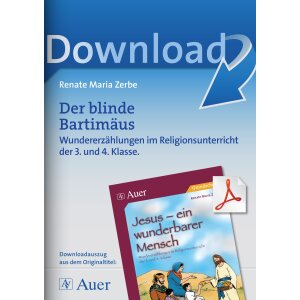Der blinde Bartimäus - Wundererzählungen im...