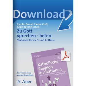 Zu Gott sprechen - beten.  Stationen für die 3. und...