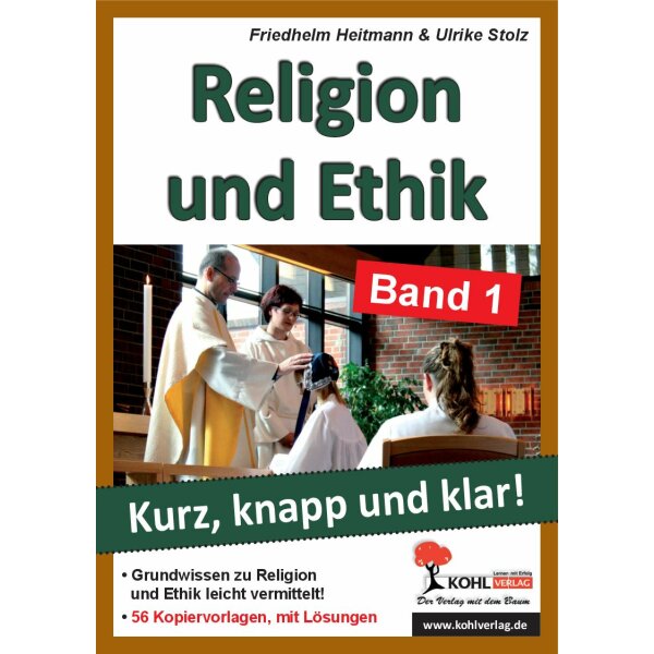 Religion und Ethik...kurz, knapp und klar! - Band 1