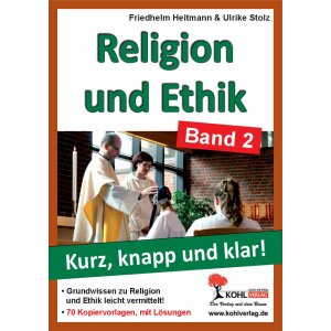 Religion und Ethik ... kurz, knapp, klar! - Band 2