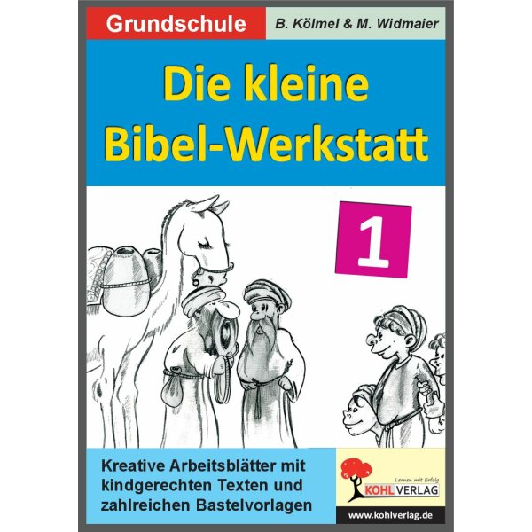 Die kleine Bibel-Werkstatt (Band 1)