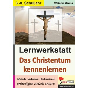 Das Christentum kennenlernen - Lernwerkstatt