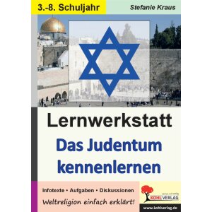 Das Judentum kennenlernen - Lernwerkstatt
