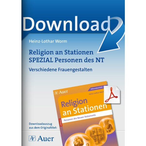 Verschiedene Frauengestalten im NT - Religion an Stationen