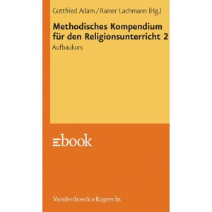 Methodisches Kompendium für den Religionsunterricht 2