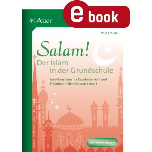 Salam! Der Islam in der Grundschule