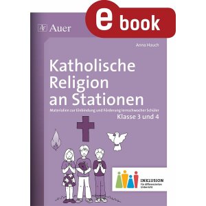 Katholische Religion an Stationen Kl. 3/4- Materialien...