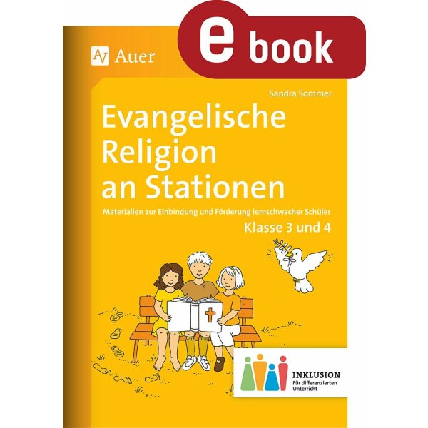 Evangelische Religion an Stationen Kl. 3/4- Materialien zur Einbindung und Förderung lernschwacher Schüler