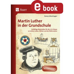 Martin Luther in der Grundschule