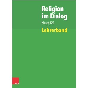 Religion im Dialog Kl.5/6 - Lehrerband