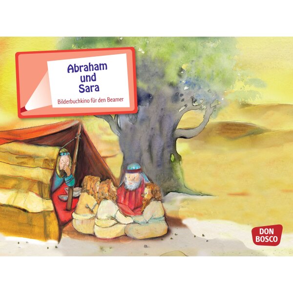 Abraham und Sara - Bilderbuchkino für den Beamer
