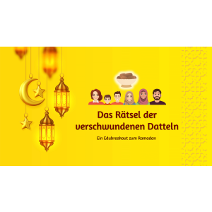 Ein Edubreakout zum Ramadan