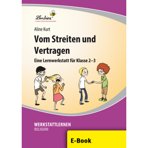 Vom Streiten und Vertragen - Klassen 2/3