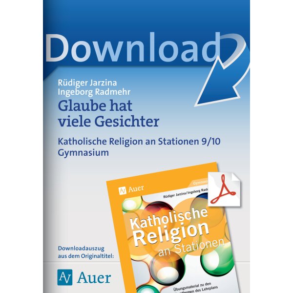 Glaube hat viele Gesichter - Katholische Religion an Stationen