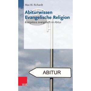 Abiturwissen Evangelische Religion - Kompetent...