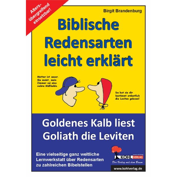 Biblische Redensarten leicht erklärt... oder: Goldenes Kalb liest Goliath die Leviten