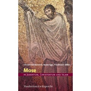 Mose in Judentum, Christentum und Islam