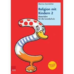 Religion mit Kindern 2 - Materialien für die...