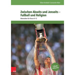 Fußball und Religion - Zwischen Abseits und Jenseits