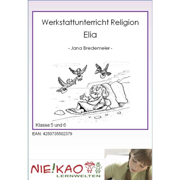 Werkstattunterricht Religion - Elia