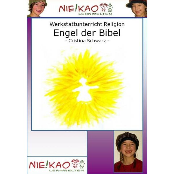 Werkstattunterricht Religion - Engel der Bibel