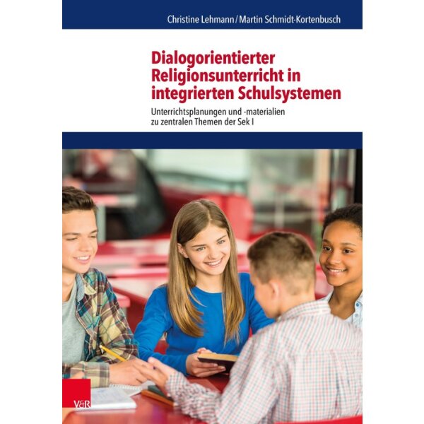 Dialogorientierter Religionsunterricht in integrierten Schulsystemen