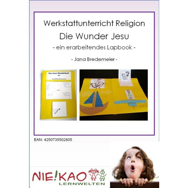 Die Wunder Jesu - Werkstattunterricht Religion