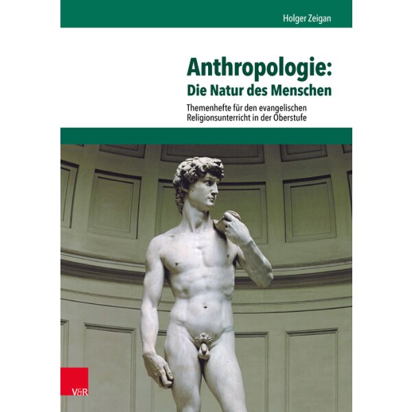 Anthropologie: Die Natur des Menschen