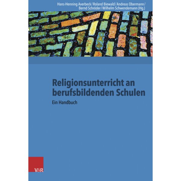 Religionsunterricht an berufsbildenden Schulen - Ein Handbuch
